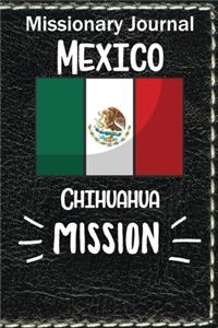 Missionary Journal Mexico Chihuahua Mission