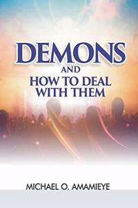 Demons And How To Deal With Them