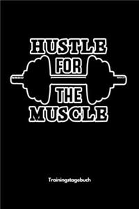 Hustle for the Muscle - Trainingstagebuch