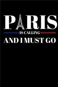 Paris Is Calling And I Must Go