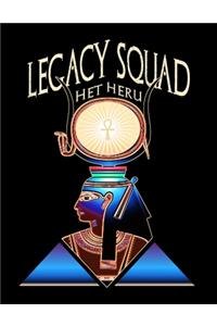 Legacy Squad Het Heru