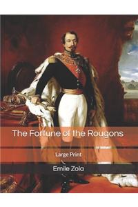 The Fortune of the Rougons