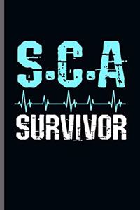 S.C.A Survivor
