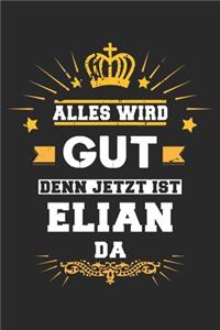 Alles wird gut denn jetzt ist Elian da