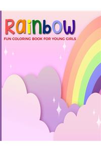 Rainbow Fun Coloring Book For Young Girls