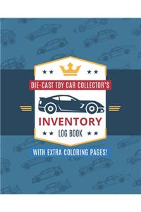 Die-Cast Toy Car Collector's Inventory Log Book with Extra Coloring Pages