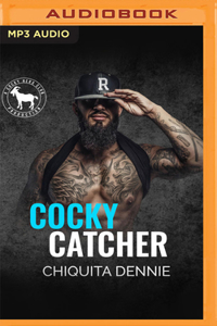 Cocky Catcher