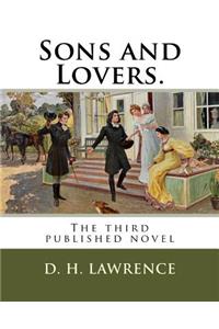 Sons and Lovers.