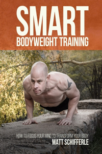 Smart Bodyweight Training