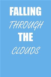 Falling Through the Clouds