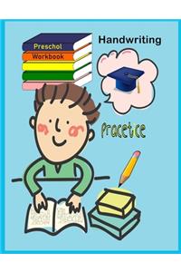 Handwriting Practice Preschool Workbook