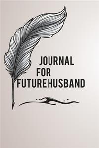 Journal For Future Husband