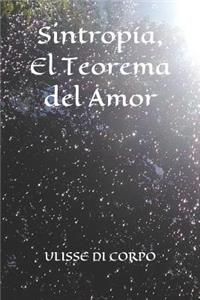 Sintropía, El Teorema del Amor