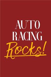 Auto Racing Rocks!