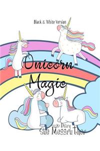 Unicorn Magic 2019 Diary: Black and White Version
