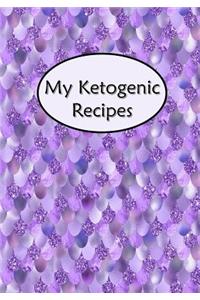 My Ketogenic Recipes