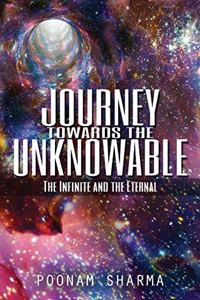 Journey Towards the Unknowable