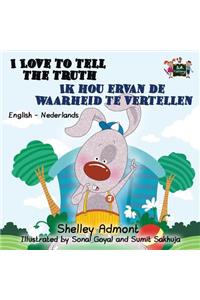 I Love to Tell the Truth Ik hou ervan de waarheid te vertellen