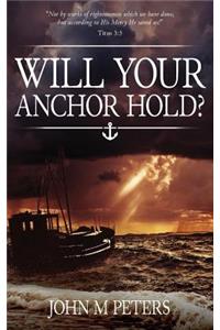 Will Your Anchor Hold?