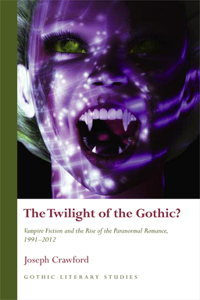 The Twilight of the Gothic?