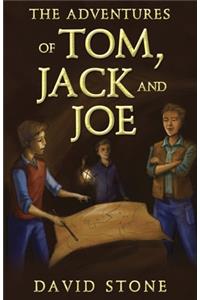 Adventures of Tom, Jack and Joe