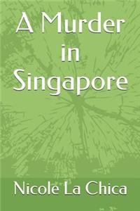 Murder in Singapore