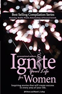 Ignite Your Life for Women