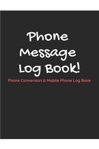Phone Message Log Book!