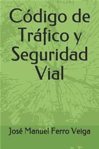 Código de Tráfico Y Seguridad Vial