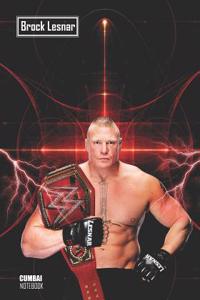 Notebook: Brock Lesnar Medium College Ruled Notebook 129 Pages Lined 7 X 10 in (17.78 X 25.4 CM)