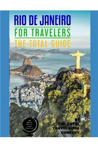 RIO DE JANEIRO FOR TRAVELERS. The total guide