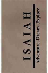 Isaiah Adventure Dream Explore