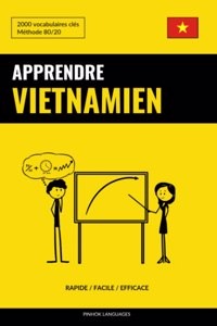 Apprendre le vietnamien - Rapide / Facile / Efficace: 2000 vocabulaires clés