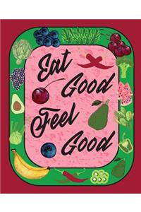Eat Good Feel Good