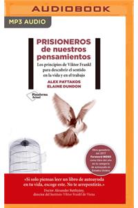 Prisioneros de Nuestros Pensamientos (Narración En Castellano)