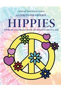 Livre de coloriage pour les enfants de 4 à 5 ans (Hippies)