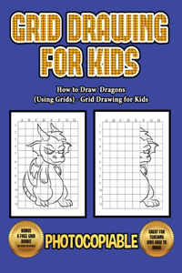 How to Draw Dragons (Using Grids) - Grid Drawing for Kids
