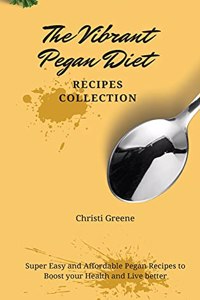 The Vibrant Pegan Diet Recipes Collection