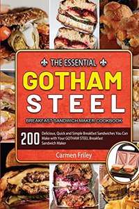 Essential GOTHAM STEEL Breakfast Sandwich Maker Cookbook