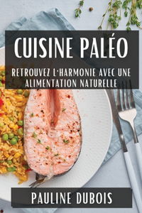 Cuisine Paléo