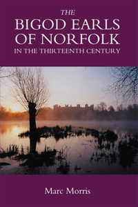 Bigod Earls of Norfolk in the Thirteenth Century