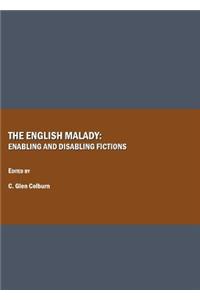 English Malady: Enabling and Disabling Fictions