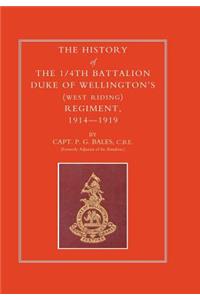 History of the 1/4th Battalion, Duke of Wellington's (West Riding) Regiment 1914-1919