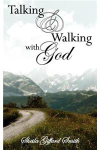 Talking and Walking with God