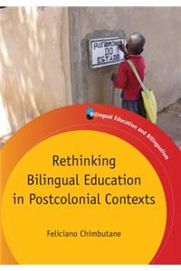 Rethinking Bilingual Education in Postcolonial Contexts