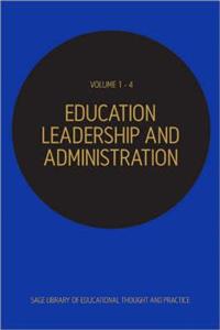 Educational Leadership & Administration 4 Volume Set