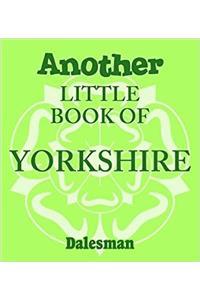 Another Little Book of Yorkshire