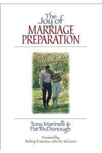 The Joy of Marriage Preparation