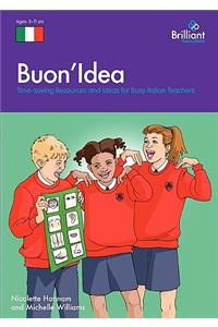 Buon'idea: Time-Saving Resources and Ideas for Busy Italian Teachers