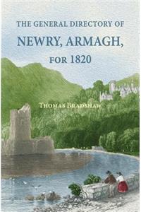 The General Directory of Newry, Armagh, for 1820